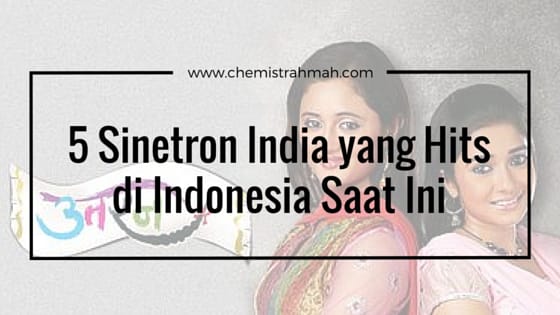 5 Sinetron India yang Hits di Indonesia Saat Ini