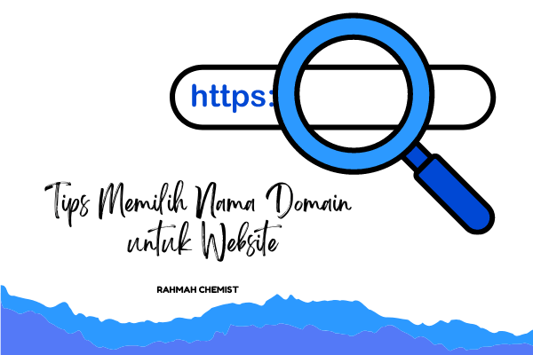 cara memilih nama domain untuk website