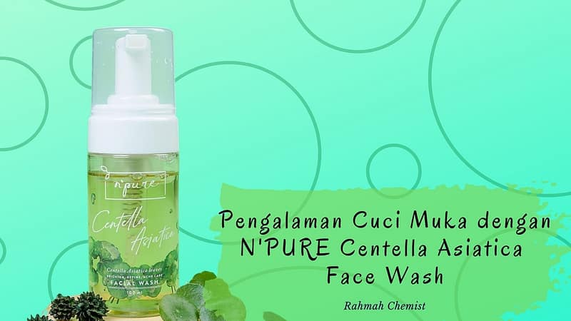 Review N'PURE Centella Asiatica Face Wash