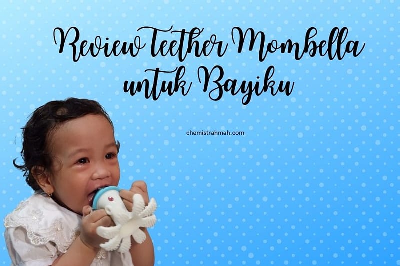 review teether mombella