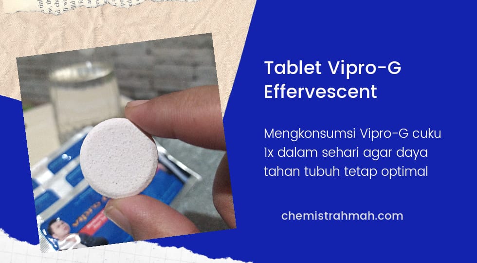 vipro-g sebagai tablet effervescent yang cukup 1 kali sehari